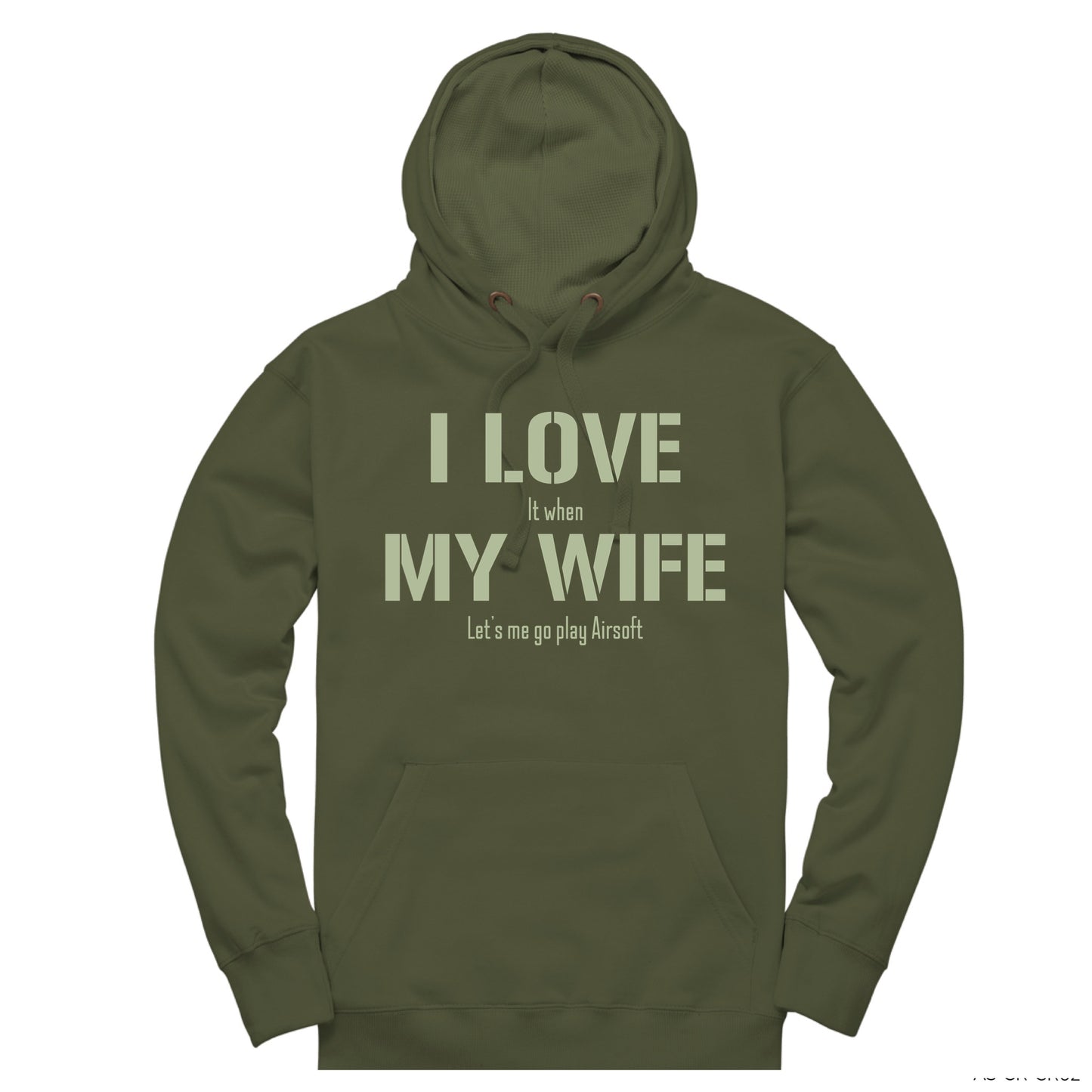 I LOVE IT WHEN | AIRSOFT HOODIE